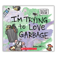 I'm Trying to Love Garbage Book - Knowledge Crates